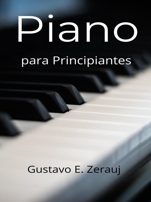 Title details for Piano para Principiantes by gustavo espinosa juarez - Available